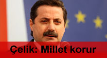Çelik: Millet korur