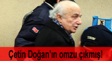 Çetin Doğan'ın omzu çıkmış