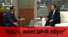 ''Batum, askeri tahrik ediyor''