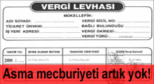 Vergi levhası asma mecburiyeti kaldırıldı