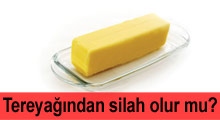 Tereyağından silah olur mu?