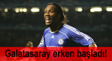 Galatasaray erken başladı!