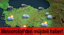 Meteoroloji'den müjdeli haber!