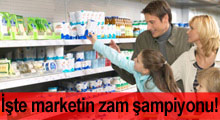 İşte marketin zam şampiyonu!
