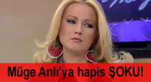 Müge Anlı'ya hapis şoku!