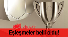 İşte Ziraat Türkiye Kupası'nda eşleşmeler!