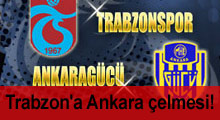 Trabzonspor'a Ankara çelmesi!