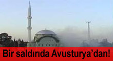 Avusturya'da camiye molotof kokteylli saldırı