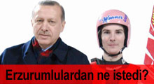 Erdoğan'ın, Erzurum halkından isteği!