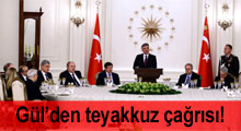 Gül, Büyükelçilerden ne istedi?