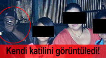 Kendi katilinin fotoğrafını çekti!