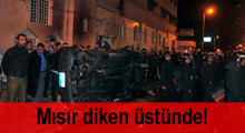 Mısır diken üstünde!