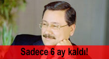 Değişik bir Ankara'ya 6 ay kaldı