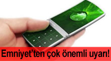 Emniyet Genel Müdürlüğü'nden çok önemli uyarı