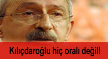 Kılıçdaroğlu hiç oralı değil!