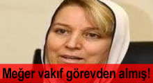 Ayşe Sucu'yu Diyanet değil vakıf görevden almış