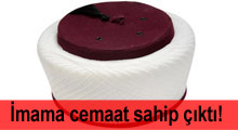 Fanatik imama cemaat sahip çıktı!