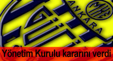 Ankaragücü yönetimi kararını verdi!