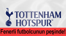 Tottenham, Fenerli futbolcunun peşinde!