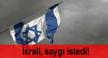 İsrail, anlaşmaya saygı istedi!