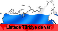 Türkiye, Rusya'nın listesinde!
