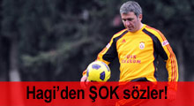 Hagi'den şok sözler!