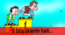 Üç büyüklerin hali!