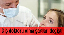 Diş doktoru olabilme şartları değişti!