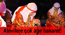 Alevilere çok ağır hakaret!