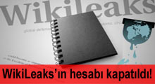 Wikileaks'in bağış hesabı kapatıldı!