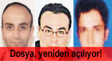 4 Mühendisin dosyası yeniden açıldı