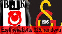 Ezeli rekabette 325. randevu