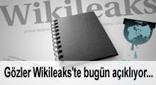 Gözler Wikileaks'te bugün açıklıyor...
