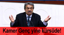 Kamer Genç yine kürsüde!