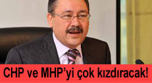 CHP ve MHP'yi çok kızdıracak!