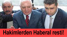 Hakimlerden Haberal resti!
