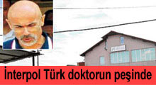 İnterpol, Türk doktorun peşinde