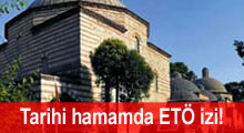 Tarihi hamamda Ergenekon izi