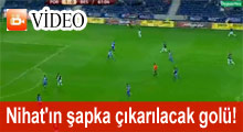 Nihat'ın şapka çıkarılacak golü-İZLE