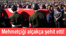Mehmetçiği alçakça şehit etti!