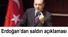 Erdoğan'dan saldırı açıklaması
