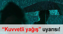 Meteorolojiden kuvvetli yağış uyarısı