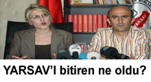 YARSAV'ı bitiren ne oldu?