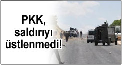Terör örgütü PKK, saldırıyı üstlenmedi