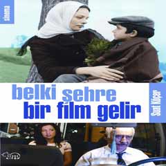 Belki Şehre Bir Film Gelir… 