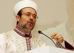 Diyanet İşleri Başkanı'ndan Müslümanlara uyarı