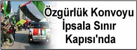 Filistin'e Özgürlük Konvoyu, İpsala Sınır Kapısı'nda