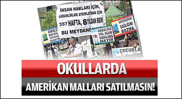 Okullarda Amerikan malları satılmasın!
