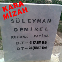 Meğer Demirel ölüymüş (KARA MİZAH)