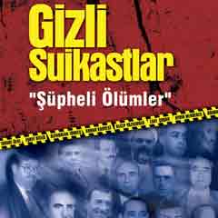 Gizli Suikastler'in kitabı yazıldı